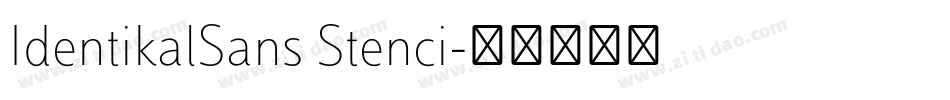 IdentikalSans Stenci字体转换